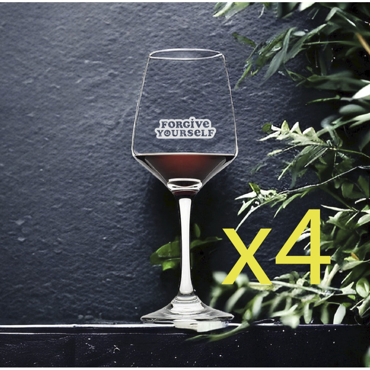 Forgive Yourself Wine Glasses x4 Premium 12 Oz Personalize Quote Smile Happy NEW