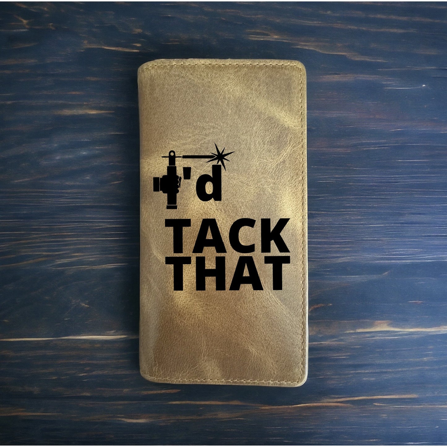 I'd Tack That Rodeo Wallet Cowboy Western Buffalo Leather Premium Quote NEW